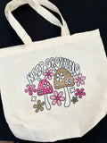 Keep Growing tote bag | Sublimation Positive tote