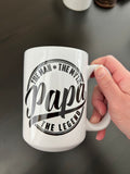 Papa mug | The Man, The Myth, The Legend mug