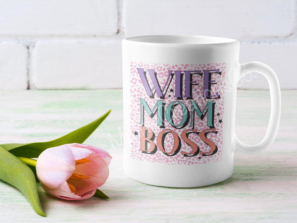 Wife, Mom, Boss mug