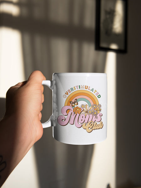 Overstimulated Moms Club mug