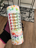 F it, F everything, Tie dye 20oz Skinny Sublimation Tumblers