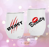 Beast & Beauty Custom Wine Tumbler 12oz. Stainless steel